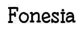 Fonesia original font preview