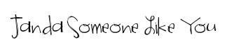Janda Someone Like You original font preview