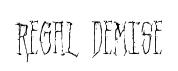 Regal Demise original font preview