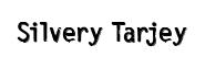 Silvery Tarjey original font preview