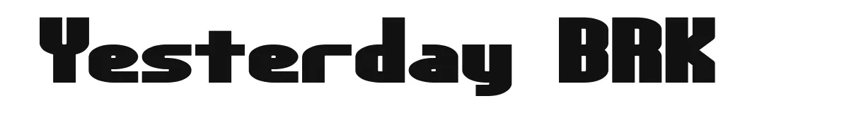 Yesterday BRK original font preview