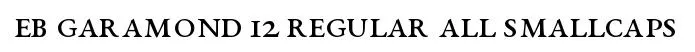 EB Garamond 12 Regular All SmallCaps