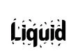 Liquid