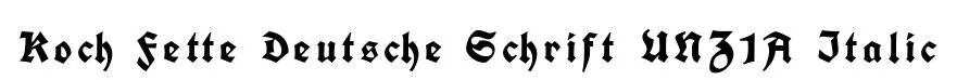 Koch Fette Deutsche Schrift UNZ1A Italic original font preview