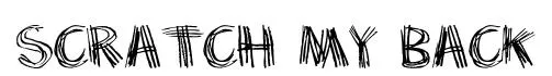 Scratch my back original font preview