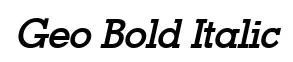 Geo Bold Italic