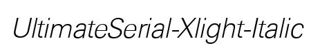 UltimateSerial-Xlight-Italic