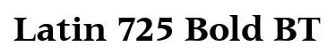 Latin 725 Bold BT