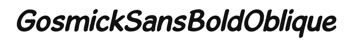 GosmickSansBoldOblique original font preview