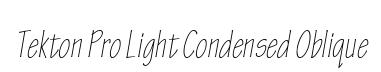 Tekton Pro Light Condensed Oblique