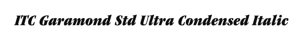 ITC Garamond Std Ultra Condensed Italic original font preview