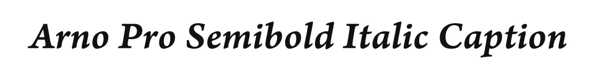 Arno Pro Semibold Italic Caption original font preview