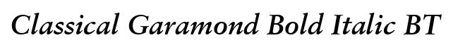 Classical Garamond Bold Italic BT