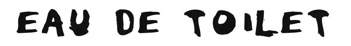Eau de Toilet original font preview