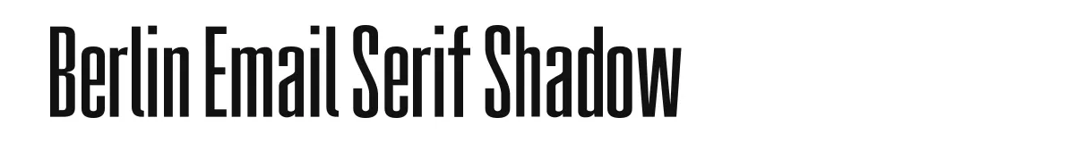 Berlin Email Serif Shadow font preview