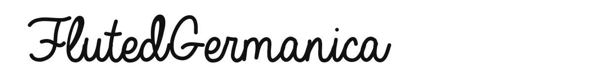 FlutedGermanica original font preview