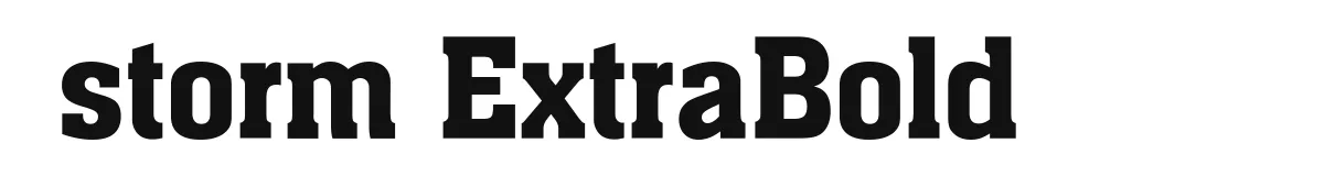 storm ExtraBold original font preview