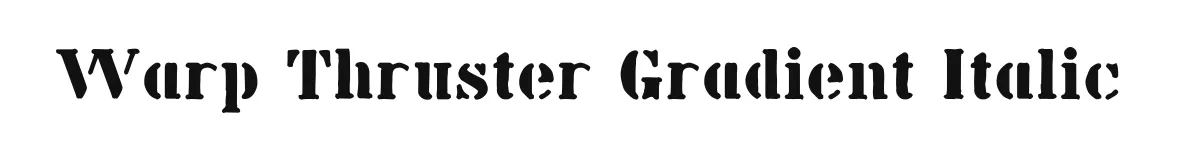 Warp Thruster Gradient Italic font preview