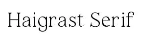 Haigrast Serif