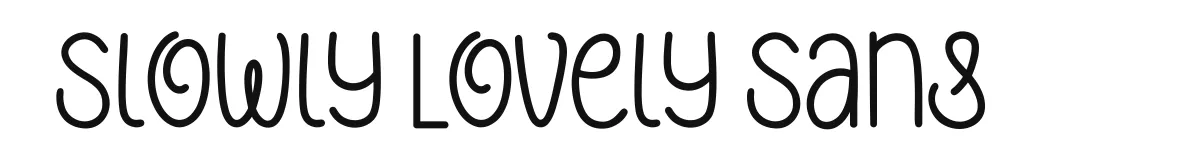 Slowly Lovely Sans font preview