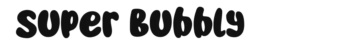 Super Bubbly original font preview