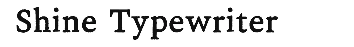Shine Typewriter font preview