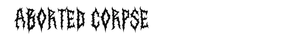 Aborted Corpse font preview