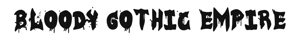 Bloody Gothic Empire font preview
