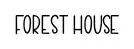 Forest House