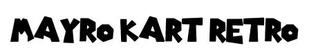 Mayro Kart Retro