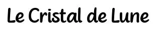 Le Cristal de Lune