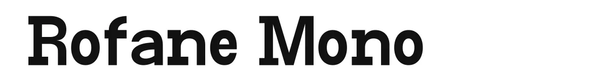 Rofane Mono original font preview