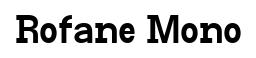 Rofane Mono font preview