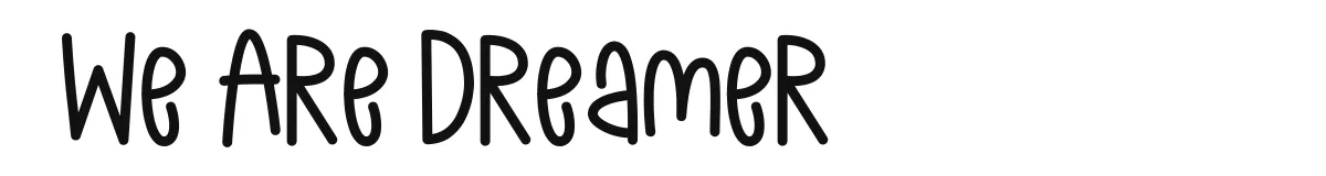 We Are Dreamer font preview