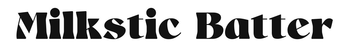 Milkstic Batter original font preview