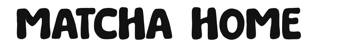 Matcha Home original font preview