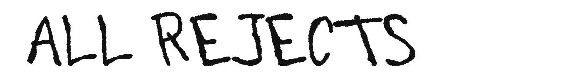 All Rejects original font preview