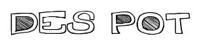 Des Pot original font preview