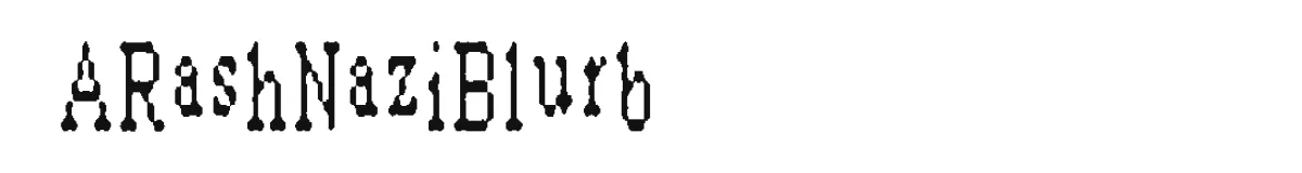 ARashNaziBlurb original font preview