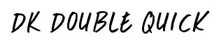 DK Double Quick original font preview