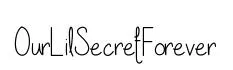 OurLilSecretForever