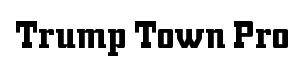 Trump Town Pro original font preview