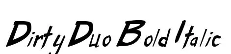 Dirty Duo Bold Italic