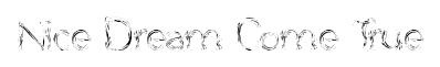 Nice Dream Come True original font preview