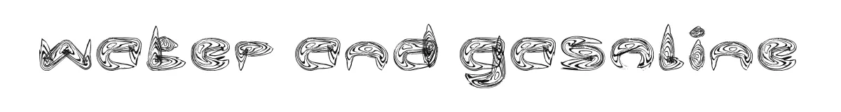 water and gasoline font preview