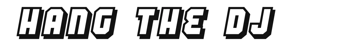Hang the DJ original font preview