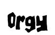 Orgy original font preview