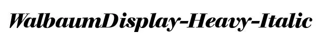 WalbaumDisplay-Heavy-Italic