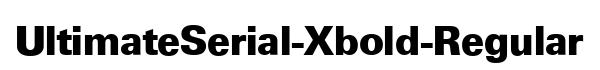 UltimateSerial-Xbold-Regular