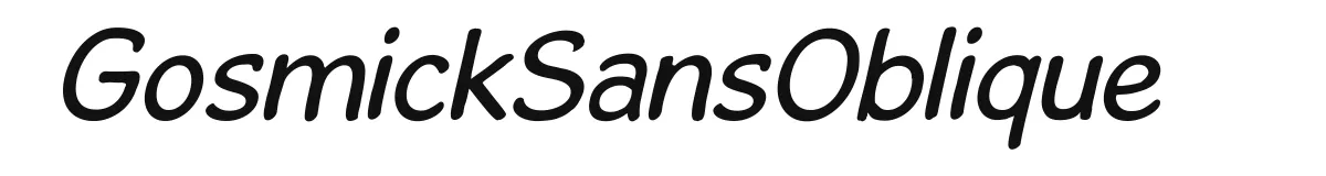 GosmickSansOblique original font preview